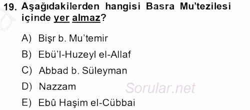 Kelam'A Giriş 2013 - 2014 Ara Sınavı 19.Soru