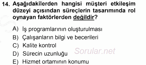 Hizmet Tasarımı 2012 - 2013 Dönem Sonu Sınavı 14.Soru