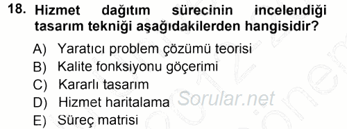 Hizmet Tasarımı 2012 - 2013 Dönem Sonu Sınavı 18.Soru