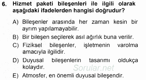 Hizmet Tasarımı 2012 - 2013 Dönem Sonu Sınavı 6.Soru