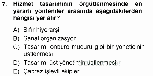 Hizmet Tasarımı 2012 - 2013 Dönem Sonu Sınavı 7.Soru