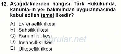 Hukukun Temel Kavramları 2 2013 - 2014 Tek Ders Sınavı 12.Soru