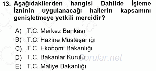 Dış Ticaretin Finansmanı ve Teşviki 2015 - 2016 Dönem Sonu Sınavı 13.Soru