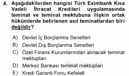 Dış Ticaretin Finansmanı ve Teşviki 2015 - 2016 Dönem Sonu Sınavı 4.Soru