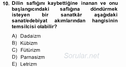 Batı Edebiyatında Akımlar 2 2014 - 2015 Ara Sınavı 10.Soru