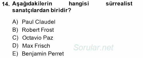 Batı Edebiyatında Akımlar 2 2014 - 2015 Ara Sınavı 14.Soru