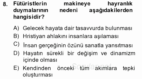 Batı Edebiyatında Akımlar 2 2014 - 2015 Ara Sınavı 8.Soru