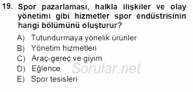 Spor Pazarlaması 2012 - 2013 Ara Sınavı 19.Soru
