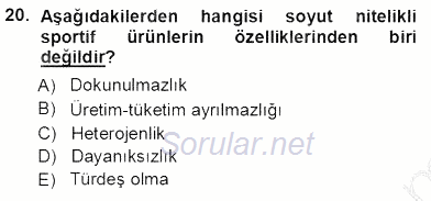 Spor Pazarlaması 2012 - 2013 Ara Sınavı 20.Soru
