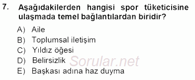 Spor Pazarlaması 2012 - 2013 Ara Sınavı 7.Soru