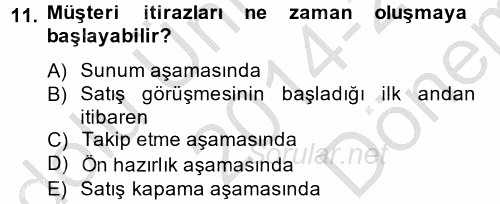 Kişisel Satış Teknikleri 2014 - 2015 Dönem Sonu Sınavı 11.Soru