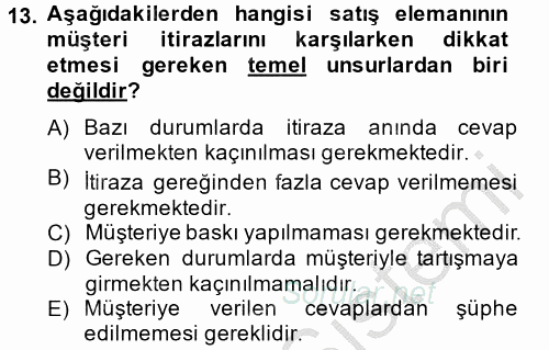 Kişisel Satış Teknikleri 2014 - 2015 Dönem Sonu Sınavı 13.Soru