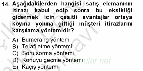 Kişisel Satış Teknikleri 2014 - 2015 Dönem Sonu Sınavı 14.Soru