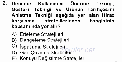 Kişisel Satış Teknikleri 2014 - 2015 Dönem Sonu Sınavı 2.Soru