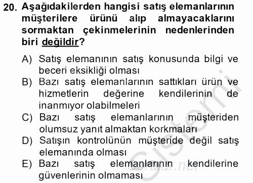 Kişisel Satış Teknikleri 2014 - 2015 Dönem Sonu Sınavı 20.Soru