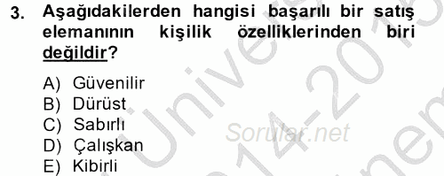 Kişisel Satış Teknikleri 2014 - 2015 Dönem Sonu Sınavı 3.Soru