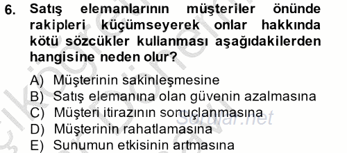 Kişisel Satış Teknikleri 2014 - 2015 Dönem Sonu Sınavı 6.Soru