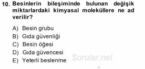 Yaşlı ve Hasta Bakım Hizmetleri 2014 - 2015 Tek Ders Sınavı 10.Soru