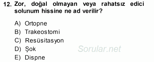 Yaşlı ve Hasta Bakım Hizmetleri 2014 - 2015 Tek Ders Sınavı 12.Soru