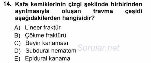 Yaşlı ve Hasta Bakım Hizmetleri 2014 - 2015 Tek Ders Sınavı 14.Soru
