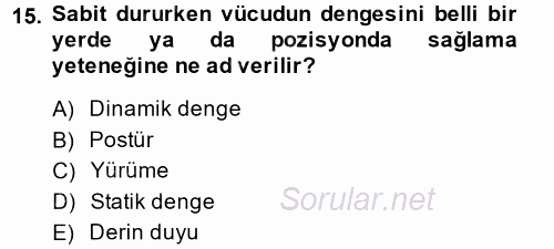 Yaşlı ve Hasta Bakım Hizmetleri 2014 - 2015 Tek Ders Sınavı 15.Soru