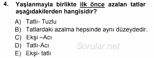 Yaşlı ve Hasta Bakım Hizmetleri 2014 - 2015 Tek Ders Sınavı 4.Soru
