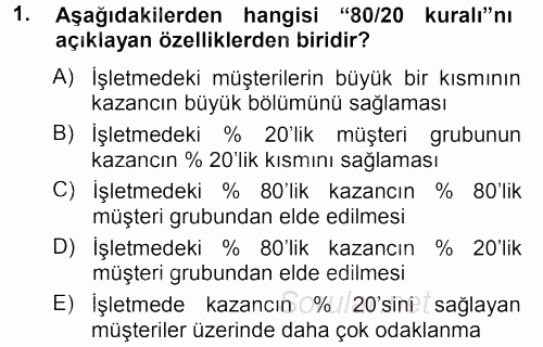 Perakendecilikte Müşteri İlişkileri Yönetimi 2012 - 2013 Ara Sınavı 1.Soru