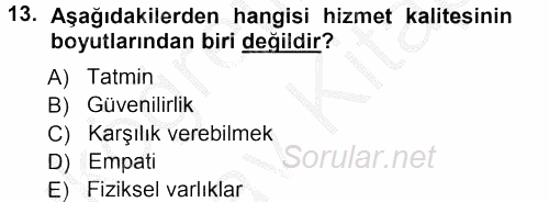 Perakendecilikte Müşteri İlişkileri Yönetimi 2012 - 2013 Ara Sınavı 13.Soru