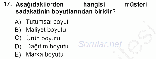 Perakendecilikte Müşteri İlişkileri Yönetimi 2012 - 2013 Ara Sınavı 17.Soru