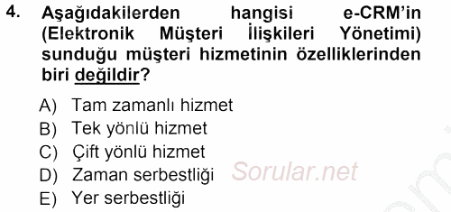 Perakendecilikte Müşteri İlişkileri Yönetimi 2012 - 2013 Ara Sınavı 4.Soru