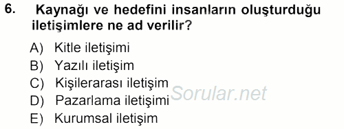 Perakendecilikte Müşteri İlişkileri Yönetimi 2012 - 2013 Ara Sınavı 6.Soru