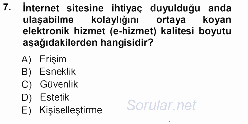Perakendecilikte Müşteri İlişkileri Yönetimi 2012 - 2013 Ara Sınavı 7.Soru