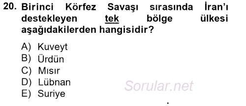 Orta Doğuda Siyaset 2012 - 2013 Ara Sınavı 20.Soru