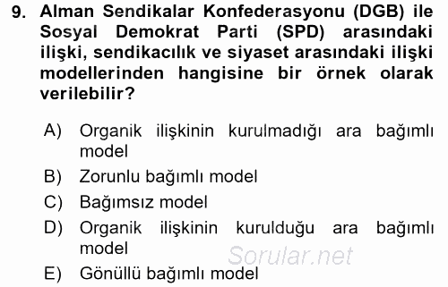 Sendikacılık 2017 - 2018 Dönem Sonu Sınavı 9.Soru