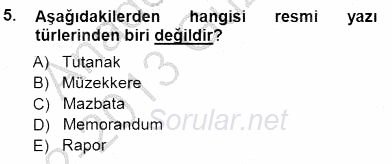 Mesleki Yazışmalar 2012 - 2013 Dönem Sonu Sınavı 5.Soru