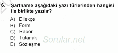 Mesleki Yazışmalar 2012 - 2013 Dönem Sonu Sınavı 6.Soru