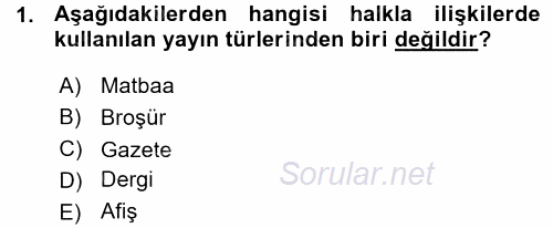 Halkla İlişkiler Uygulama Teknikleri 2015 - 2016 Ara Sınavı 1.Soru