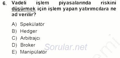 Türev Araçlar 2014 - 2015 Ara Sınavı 6.Soru