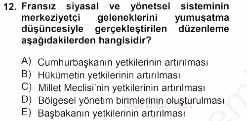 Karşılaştırmalı Siyasal Sistemler 2012 - 2013 Ara Sınavı 12.Soru