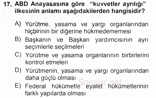 Karşılaştırmalı Siyasal Sistemler 2012 - 2013 Ara Sınavı 17.Soru