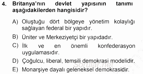 Karşılaştırmalı Siyasal Sistemler 2012 - 2013 Ara Sınavı 4.Soru