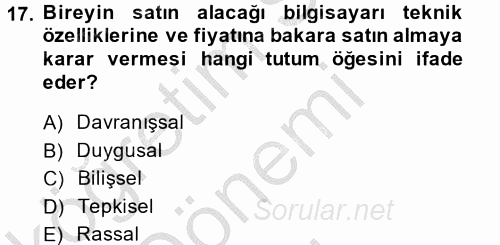 Davranış Bilimleri 2 2013 - 2014 Dönem Sonu Sınavı 17.Soru