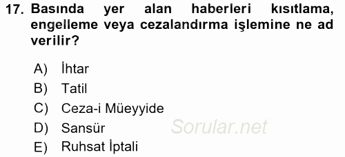 Türk Basın Tarihi 2017 - 2018 Dönem Sonu Sınavı 17.Soru