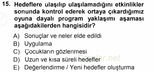 Okulöncesinde Drama 2013 - 2014 Ara Sınavı 15.Soru