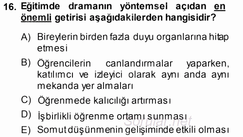 Okulöncesinde Drama 2013 - 2014 Ara Sınavı 16.Soru