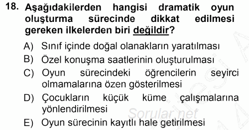 Okulöncesinde Drama 2013 - 2014 Ara Sınavı 18.Soru