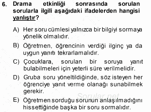 Okulöncesinde Drama 2013 - 2014 Ara Sınavı 6.Soru