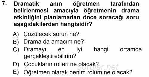 Okulöncesinde Drama 2013 - 2014 Ara Sınavı 7.Soru