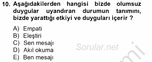 Etkili İletişim Teknikleri 2012 - 2013 Ara Sınavı 10.Soru