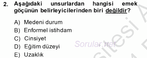 Çalışma Ekonomisi 2 2013 - 2014 Ara Sınavı 2.Soru
